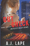 Gut Check: A Crime Fiction Thriller
