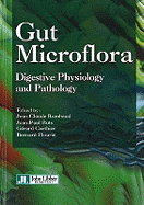 Gut Microflora: Digestive Physiology & Pathology
