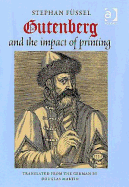 Gutenberg and the Impact of Printing