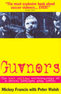 Guvnors - Francis, Michael, and Walsh, Peter