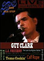 Guy Clark: Live from Dixie's Bar and Bus Stop - Mark Negrete