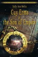 Guy Erma and the Son of Empire