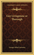 Guy Livingstone or Thorough