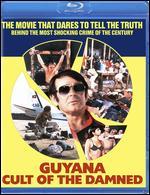 Guyana: Cult of the Damned [Blu-ray]