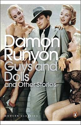 Guys and Dolls: and Other Stories - Runyon, Damon