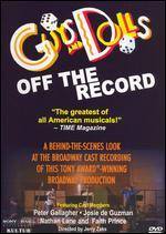 Guys and Dolls: Off the Record