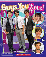 Guys You Love!: An Unauthorized Scrapbook
