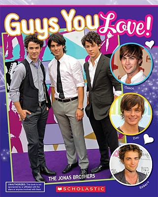 Guys You Love!: An Unauthorized Scrapbook - Johns, Michael-Anne