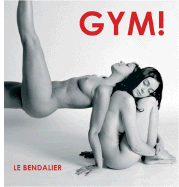 Gym! - Le Bendalier