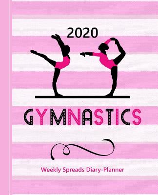 Gymnastics: Gymnasts Balance Bar Theme Diary Weekly Spreads January to December - Books, Shayley Stationery