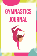 Gymnastics Journal: Cute 100 Page Lined Journal for Gymnastics- Gymnasts, Tumblers and More