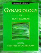 Gynaecology by Ten Teachers