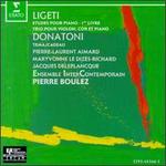 Gyorgy Ligeti: Etudes pour Piano; Trio pour Violon, Cor et Piano; Franco Donatoni: Tema; Cadeau