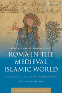 Gypsies in the Medieval Islamic World: The History of a People