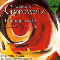 Gyrowetz: Flute Quartettes, Op. 11 - Agora Ensemble