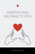 Hbitos para mejorar tu VIDA