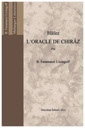 Hfez, L'Oracle de Chirz