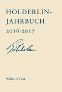 Hlderlin-Jahrbuch: Vierzigster Band 2016-2017