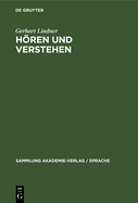 Hren Und Verstehen: Phonetische Grundlagen Der Auditiven Lautsprachperzeption