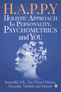 H.A.P.P.Y - Holistic Approach to Personality, Psychometrics and You