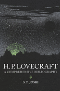 H.P. Lovecraft: A Comprehensive Bibliography