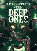 H.P. Lovecraft's The Deep Ones - Chad Ferrin