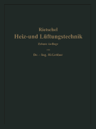 H. Rietschels Leitfaden Der Heiz- Und Lftungstechnik: Mit Einem Meteorologisch-Klimatischen Und Einem Hygienischen Abschnitt