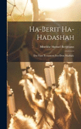 Ha-Berit ha-Hadashah: Das Naye Testament fun dem Mashiah.