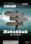 Habakkuk: Going God's Way
