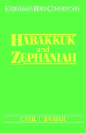 Habakkuk & Zephaniah- Everyman's Bible Commentary
