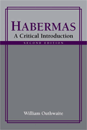 Habermas: A Critical Introduction