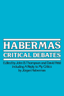Habermas: Critical Debates