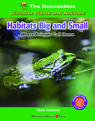 Habitats Big and Small: Where Animals Call Home - Tomlinson, Marla