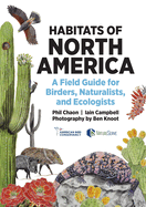 Habitats of North America: A Field Guide for Birders, Naturalists, and Ecologists