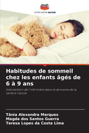 Habitudes de sommeil chez les enfants ?g?s de 6 ? 9 ans