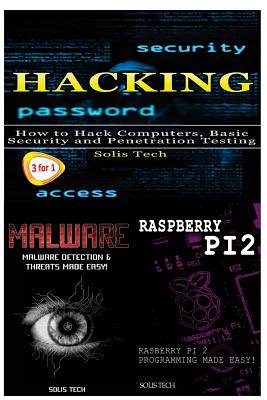 Hacking + Malware + Raspberry Pi 2 - Tech, Solis