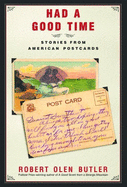 Had a Good Time: Stories from American Postcards