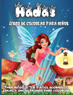 Hadas Libro de colorear para nios: Un divertido libro de colorear para nios de 4 a 8 aos