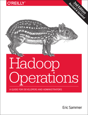 Hadoop Operations - Sammer, Eric