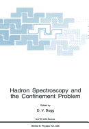 Hadron Spectroscopy and the Confinement Problem