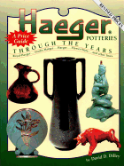 Haeger Potteries: Through the Years