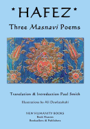 Hafez - Three Masnavi Poems