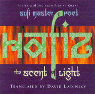 Hafiz: The Scent of Light