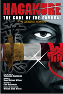 Hagakure: Code of the Samurai (the Manga Edition)