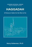 Haggadah a Passover Seder for the Rest of Us