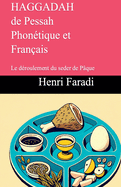 HAGGADAH de Pessah Phon?tique et fran?ais