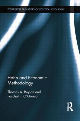 Hahn and Economic Methodology - Boylan, Thomas, and O'Gorman, Paschal