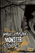 Hair-Raising Monster Stories