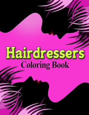 Hairdressers Coloring Book - Taylor, Jasmine