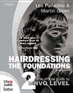 Hairdressing - The Foundations: The Official Guide to to S/Nvq Level 2 - Palladino, Leo, and Direct, Assessment, and Goldsbro, Jane